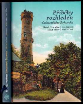 Příběhy rozhleden Českosaského Švýcarska