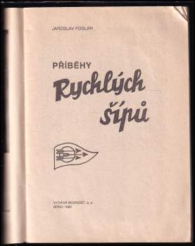 Jaroslav Foglar: Příběhy Rychlých šípů
