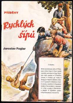 Jaroslav Foglar: Příběhy Rychlých šípů