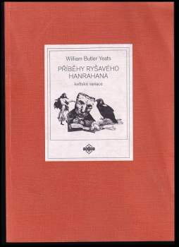 W. B Yeats: Příběhy Ryšavého Hanrahana