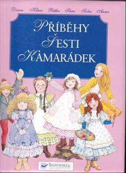 Rose Selarose: Příběhy šesti kamarádek