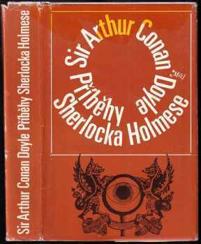 Arthur Conan Doyle: Příběhy Sherlocka Holmese