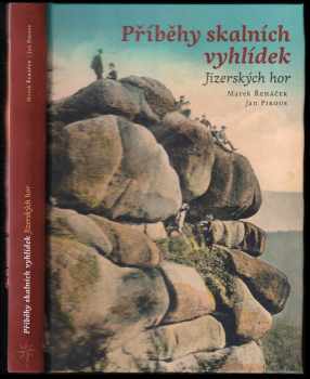 Příběhy skalních vyhlídek Jizerských hor