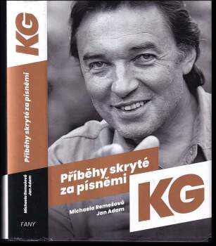 Příběhy skryté za písněmi KG