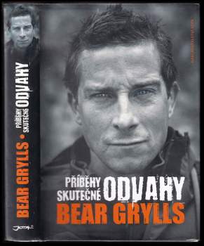 Bear Grylls: Příběhy skutečné odvahy