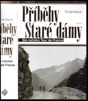 Tomáš Macek: Příběhy Staré dámy