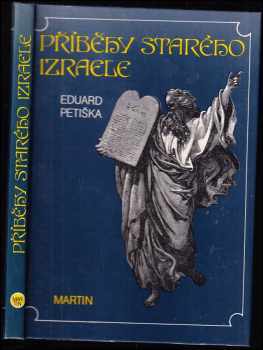 Příběhy starého Izraele - Eduard Petiška (1990, Martin) - ID: 689975