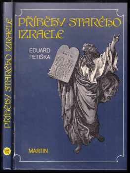 Příběhy starého Izraele - Eduard Petiška (1991, Martin) - ID: 739009