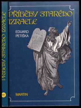 Příběhy starého Izraele - Eduard Petiška (1991, Martin) - ID: 792058