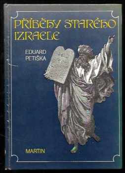 Příběhy starého Izraele - Eduard Petiška (1991, Martin) - ID: 773090
