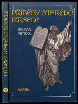 Příběhy starého Izraele - Eduard Petiška (1991, Martin) - ID: 750777