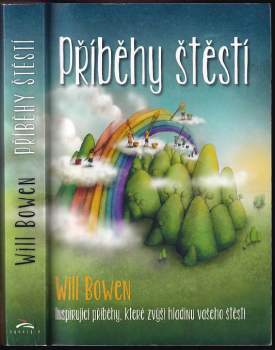 Will Bowen: Příběhy štěstí