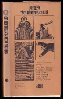 Příběhy těch některejch lidí : vypravování lidových autorů - Zdena Táborská (1978, Kruh) - ID: 671244