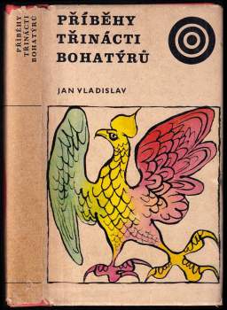 Příběhy třinácti bohatýrů ze staroruských bylin