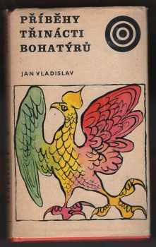 Příběhy třinácti bohatýrů ze staroruských bylin