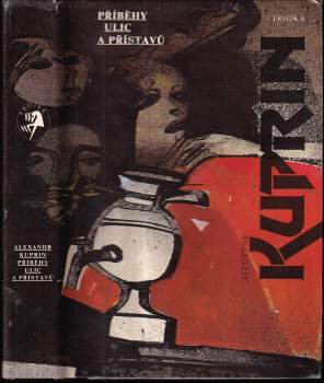 Aleksandr Ivanovič Kuprin: Příběhy ulic a přístavů