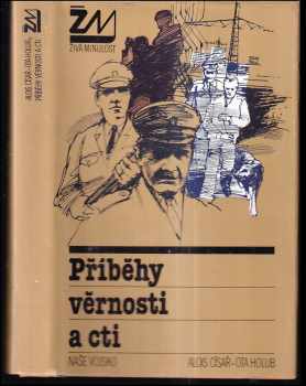Ota Holub: Příběhy věrnosti a cti