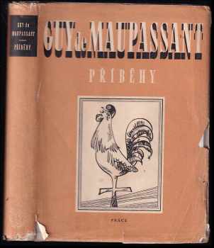 Guy de Maupassant: Příběhy : výbor povídek