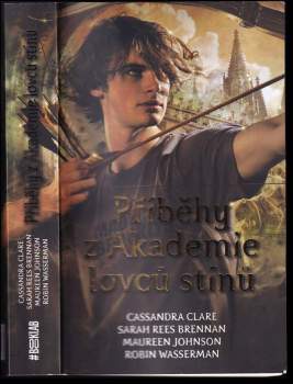Cassandra Clare: Příběhy z Akademie lovců stínů