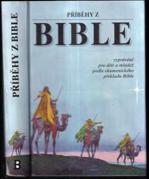Anna Lukešová: Příběhy z Bible