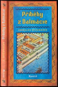 Jaroslav Otčenášek: Příběhy z Dalmácie
