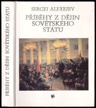Příběhy z dějin sovětského státu