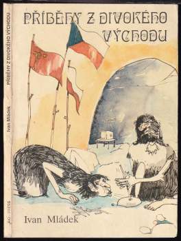 Ivan Mládek: Příběhy z Divokého východu