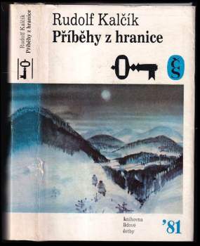 Rudolf Kalčík: Příběhy z hranice