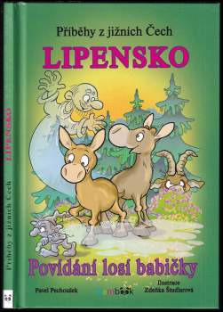 Příběhy z jižních Čech - Lipensko: Povídání losí babičky