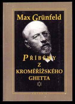 Příběhy z kroměřížského ghetta