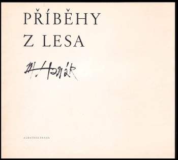 Mirko Hanák: Příběhy z lesa