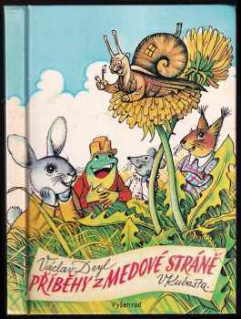 Václav Deyl: Příběhy z Medové stráně