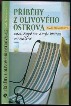 Příběhy z olivového ostrova, aneb, Když na Korfu kvetou mandloně