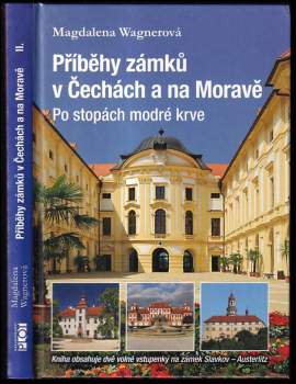 Příběhy zámků v Čechách a na Moravě