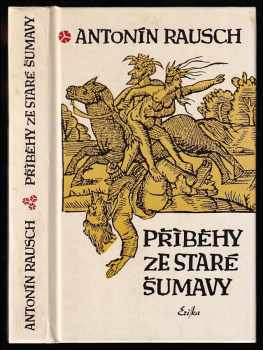 Příběhy ze staré Šumavy