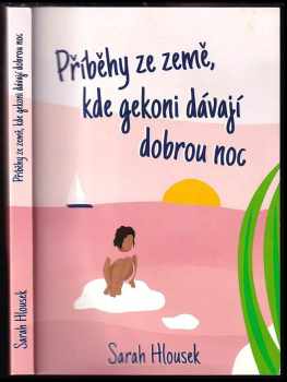 Příběhy ze země, kde gekoni dávají dobrou noc