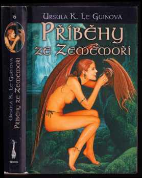 Příběhy ze Zeměmoří : The tales of Earthsea - Ursula K Le Guin (2002, Triton) - ID: 602309