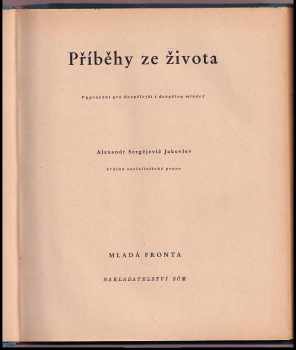 Aleksandr Sergejevič Jakovlev: Příběhy ze života