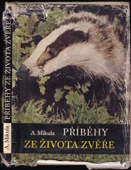 Alois Mikula: Příběhy ze života zvěře