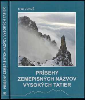 Príbehy zemepisných názvov Vysokých Tatier
