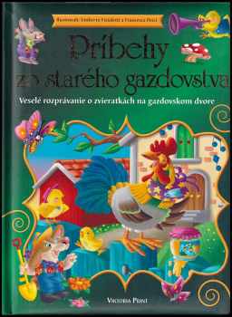 Príbehy zo starého gazdovstva - Veselé rozprávanie o zvieratkách na gazdovskom dvore