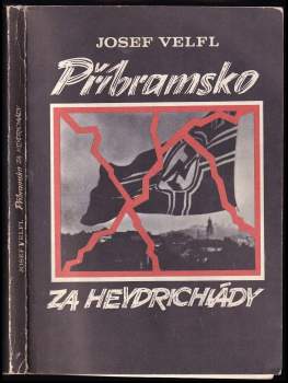 Příbramsko za heydrichiády