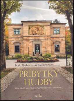Bodo Plachta: Příbytky hudby