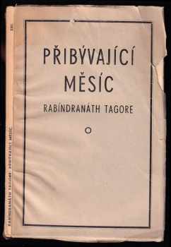 Přibývající měsíc - Rabíndranáth Thákur (1936, J. Šnajdr) - ID: 735778