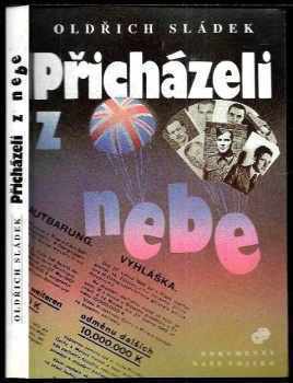 Přicházeli z nebe