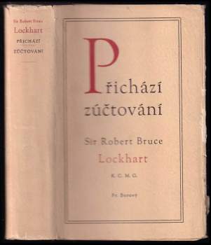 Robert Hamilton Bruce Lockhart: Přichází zúčtování