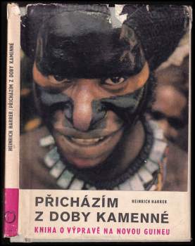 Heinrich Harrer: Přicházím z doby kamenné