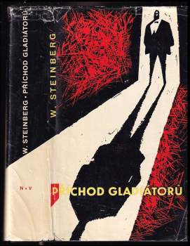 Werner Steinberg: Příchod gladiátorů