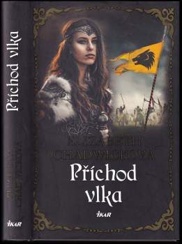 Elizabeth Chadwick: Příchod vlka