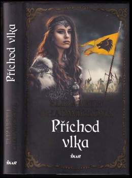 Elizabeth Chadwick: Příchod vlka